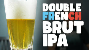 Double French Brut IPA : légère, puissante et française !